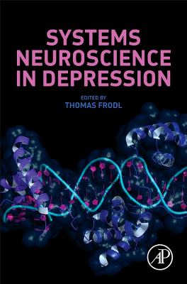 Systems Neuroscience in Depression