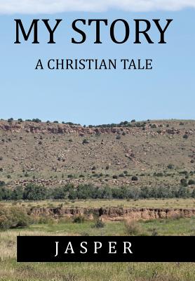 My Story: A Christian Tale