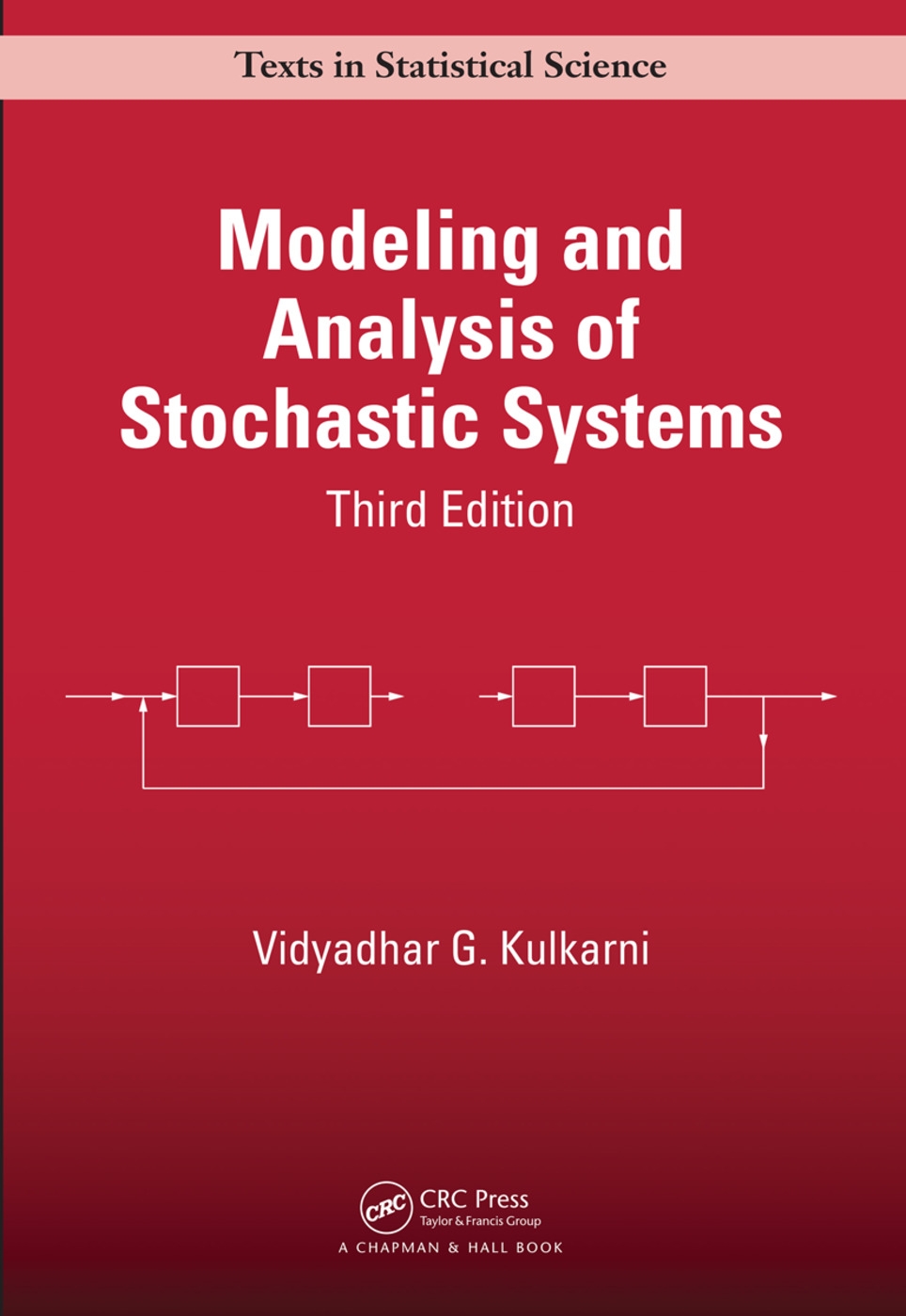 Modeling and Analysis of Stochastic Systems