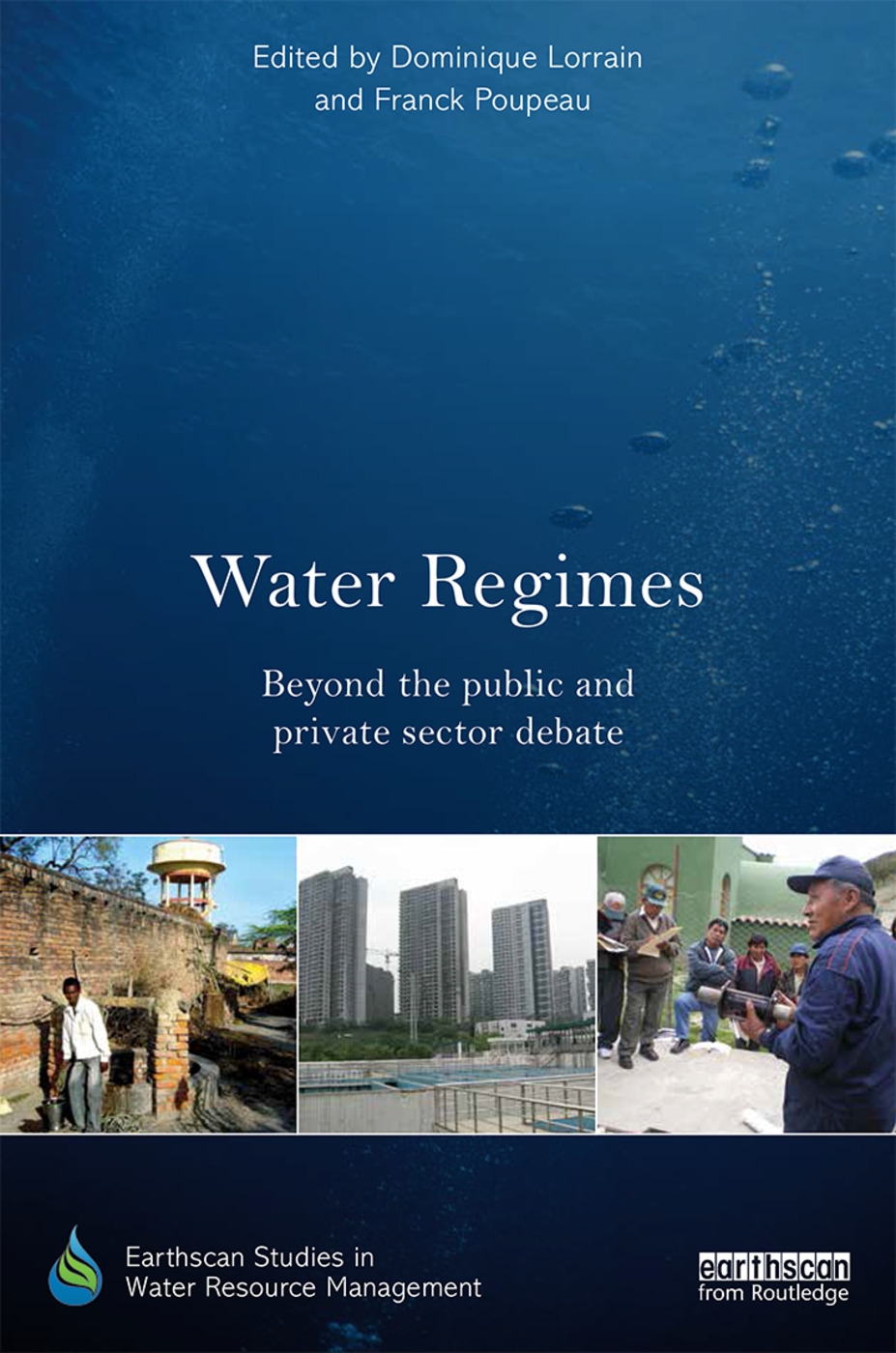 Water Regimes: Beyond the Public and Private Sector Debate