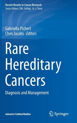 Rare Hereditary Cancers: Diagnosis and Management