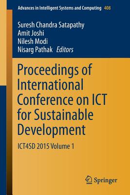 Proceedings of International Conference on Ict for Sustainable Development: Ict4sd 2015