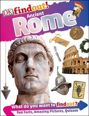 Dkfindout! Ancient Rome