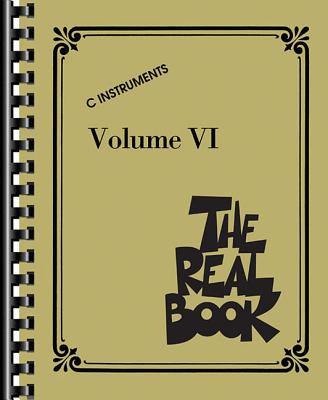 The Real Book - Volume VI: C Instruments