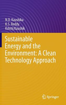 Sustainable Energy and the Environment: A Clean Technology Approach