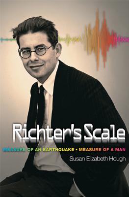 Richter’s Scale: Measure of an Earthquake, Measure of a Man