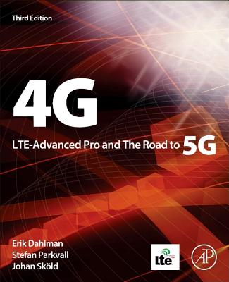 4G, LTE-Advanced Pro and the Road to 5G