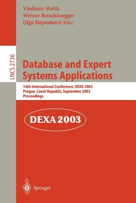 Database and Expert Systems Applications: 14th International Conference, Dexa 2003, Prague, Czech Republic, September 1-5, 2003