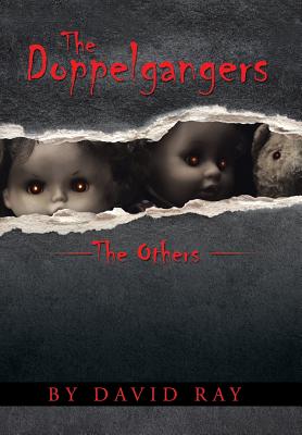 The Doppelgangers: The Others