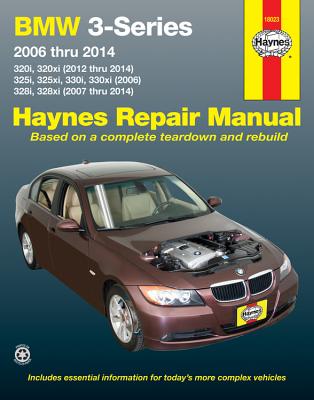 BMW 3-Series 2006 Thru 2014: 320i, 320xi (2012 Thru 2014), 325i, 325xi, 330i, 330xi (2006), 328i, 328xi (2007 Thru 2014)