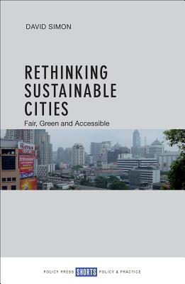 Rethinking Sustainable Cities: Fair, Green and Accessible