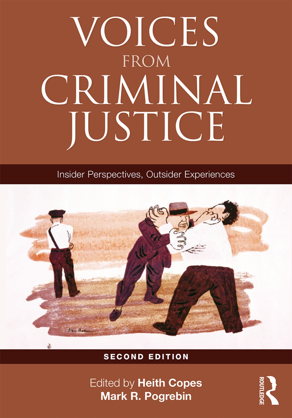 Voices from Criminal Justice: Insider Perspectives, Outsider Experiences