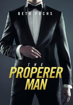 The Properer Man