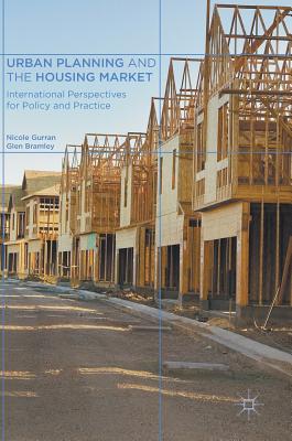 Urban Planning and the Housing Market: International Perspectives for Policy and Practice