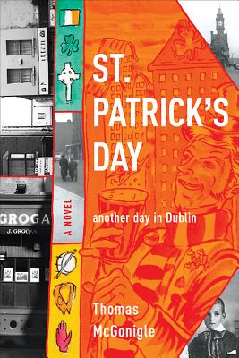 St. Patrick’s Day: Another Day in Dublin