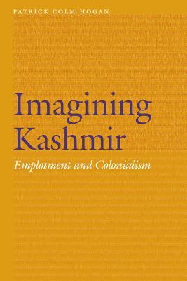 Imagining Kashmir: Emplotment and Colonialism