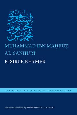 Risible Rhymes: Or The Book to Bring a Smile to the Lips of Devotees of Proper Taste and Style Throught the Decoding of a Sampli