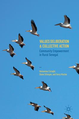 Values Deliberation & Collective Action: Community Empowerment in Rural Senegal