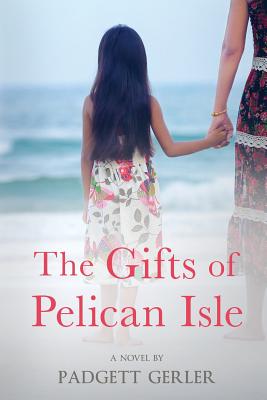 The Gifts of Pelican Isle