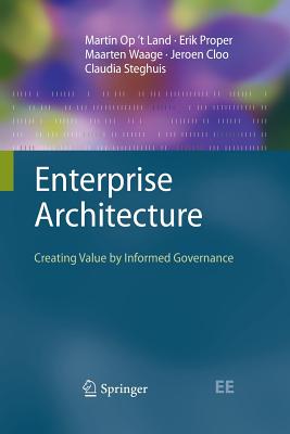 Enterprise Architecture: Creating Value by Informed Governance