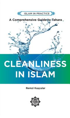 Cleanliness in Islam: A Comprehensive Guide to Tahara