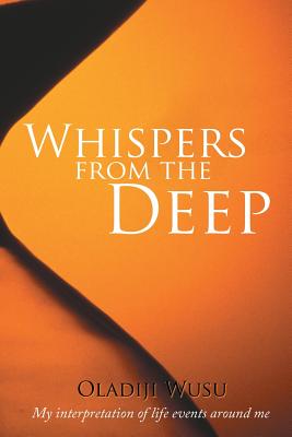 Whispers from the Deep: My Interpretation of Life Events Around Me