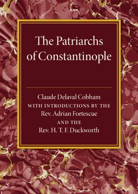 The Patriarchs of Constantinople