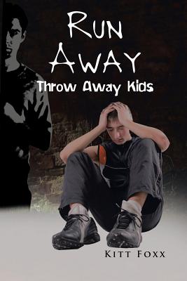 Run Away: Throw Away Kids