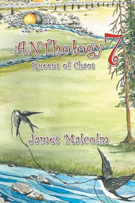 Anthology 7: Queens of Chaos