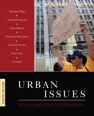 Urban Issues: Selections from CQ Researcher