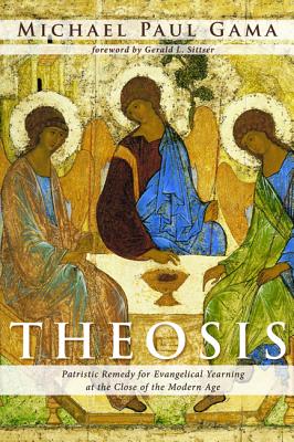 Theosis: Patristic Remedy for Evangelical Yearning at the Close of the Modern Era