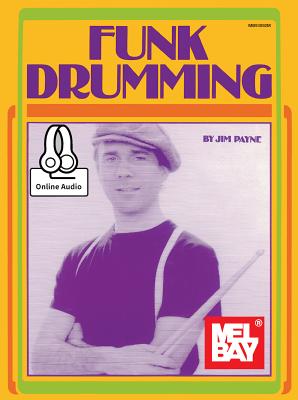 Funk Drumming: Includes Online Audio