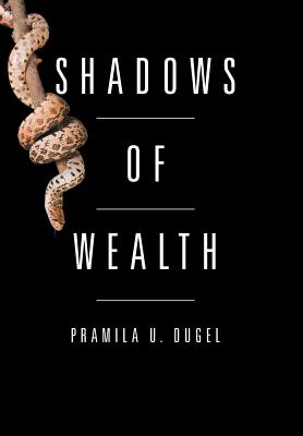 Shadows of Wealth