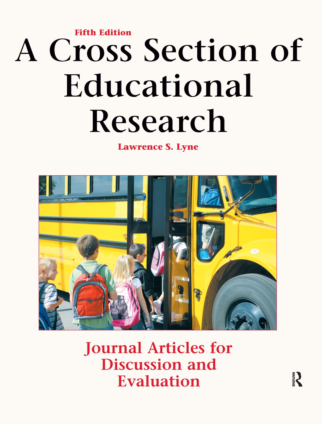 A Cross Section of Educational Research: Journal Articles for Discussion and Evaluation