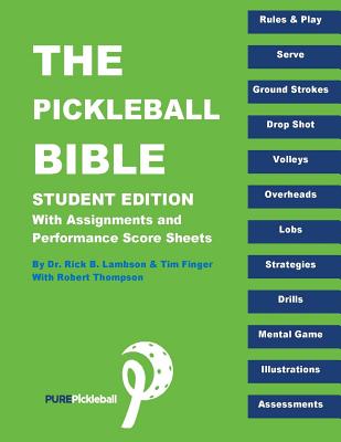 The Pickle Ball Bible