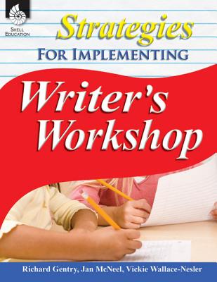 Strategies for Implementing Writer’s Workshop