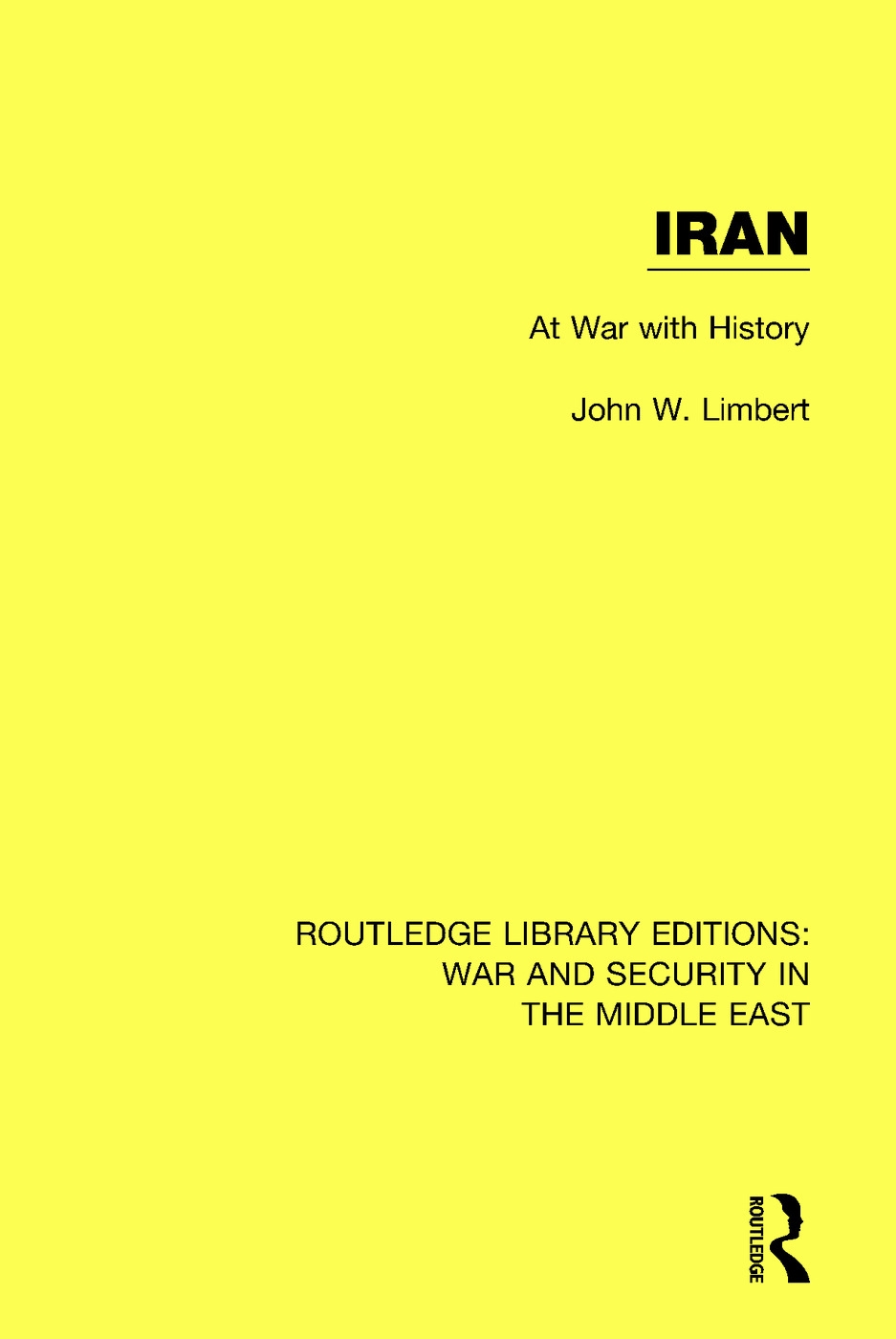 Iran: At War with History