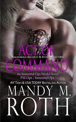 Act of Command (Psi-ops / Immortal Ops)