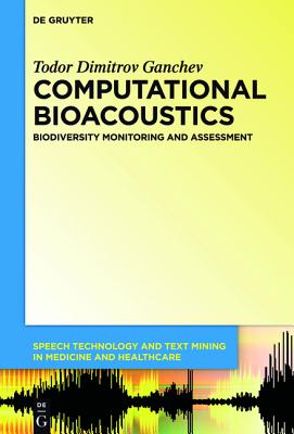 Computational Bioacoustics: Biodiversity Monitoring and Assessment