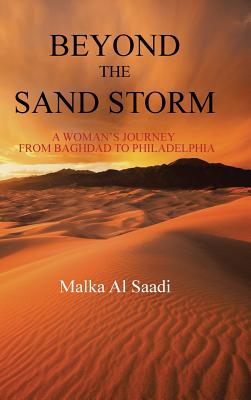 Beyond the Sand Storm: A Woman’s Journey from Baghdad to Philadelphia