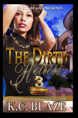 The Dirty Heiress 3: Your Husband My Man 8