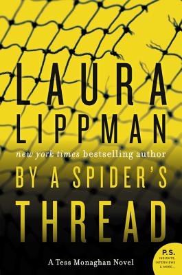 By a Spider’s Thread: A Tess Monaghan Novel