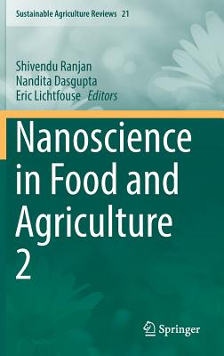 Nanoscience in Food and Agriculture