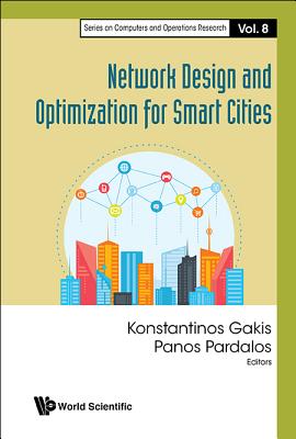 Networks Design and Optimization for Smart Cities