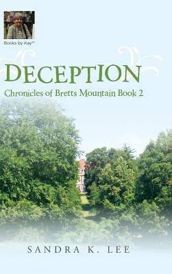 Deception: Chronicles of Bretts Mountain, Book Two