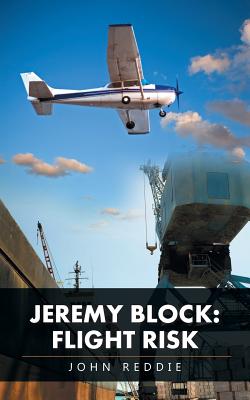 Jeremy Block: Flight Risk