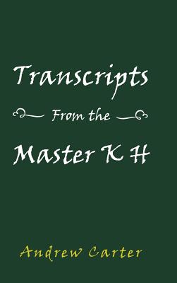 Transcripts from the Master K H