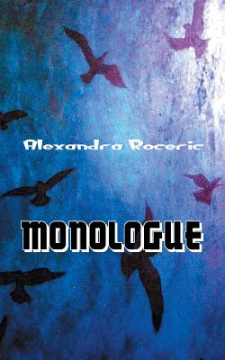 Monologue: On the Shores of the River of Life