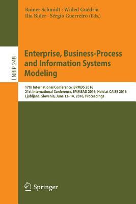 Enterprise, Business-process and Information Systems Modeling: 17th International Conference, Proceedings