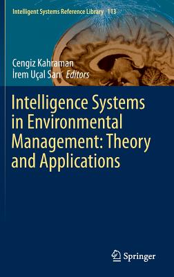 Intelligence Systems in Environmental Management: Theory and Applications